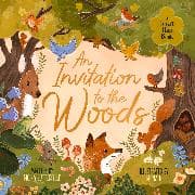 An Invitation to the Woods