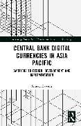 Central Bank Digital Currencies in Asia Pacific