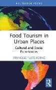 Food Tourism in Urban Places