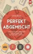 Perfekt abgemischt