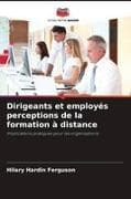 Dirigeants et employés perceptions de la formation à distance