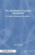 The Handbook of Facilities Management