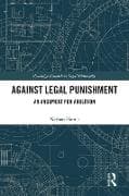 Against Legal Punishment