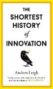 The Shortest History of Innovation