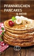 Pfannkuchen, Pancakes & mehr