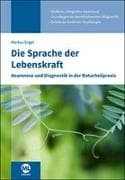 Die Sprache der Lebenskraft