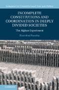 Incomplete Constitutions and Coordination in Deeply Divided Societies