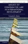 Misuses of Comparative Law in International Development
