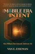 The Mobile Era of Intent