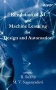 Revolution of AI and Machine Learning for Design and Automation