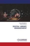 DIGITAL LIBRARY MANAGEMENT