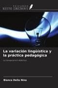 La variación lingüística y la práctica pedagógica