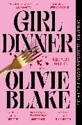 Girl Dinner