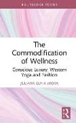 The Commodification of Wellness