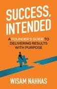 Success, Intended