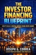 The Investor Financing Blueprint