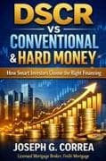 DSCR vs Conventional & Hard Money
