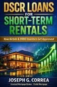 DSCR Loans for Short-Term Rentals