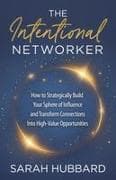 The Intentional Networker