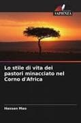 Lo stile di vita dei pastori minacciato nel Corno d'Africa