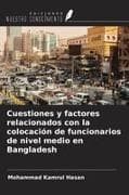 Cuestiones y factores relacionados con la colocación de funcionarios de nivel medio en Bangladesh