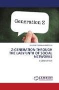 Z-GENERATION:THROUGH THE LABYRINTH OF SOCIAL NETWORKS
