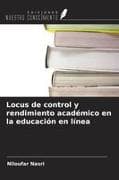 Locus de control y rendimiento académico en la educación en línea