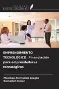 EMPRENDIMIENTO TECNOLÓGICO: Financiación para emprendedores tecnológicos