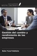 Gestión del cambio y rendimiento de las empresas
