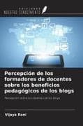 Percepción de los formadores de docentes sobre los beneficios pedagógicos de los blogs