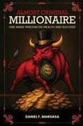 Almost Criminal Millionaire
