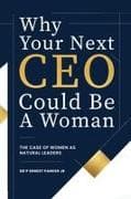Why Your Next CEO Could Be a Woman