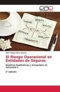 El Riesgo Operacional en Entidades de Seguros