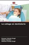 Le collage en dentisterie