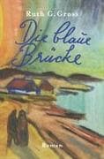 Die blaue Brücke