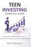 Teen Investing Complete Guide