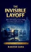 The Invisible Layoff