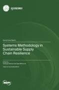Systems Methodology in Sustainable Supply Chain Resilience