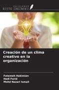Creación de un clima creativo en la organización