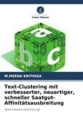 Text-Clustering mit verbesserter, neuartiger, schneller Saatgut-Affinitätsausbreitung