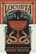Locusta (The Poisoned Empire Duology, Book 1)