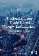 Understanding Trade-Based Money Laundering