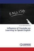 Influence of Youtube on Learning to Speak English