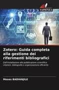 Zotero: Guida completa alla gestione dei riferimenti bibliografici