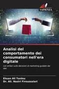 Analisi del comportamento dei consumatori nell'era digitale