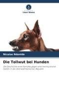 Die Tollwut bei Hunden