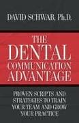 The Dental Communication Advantage