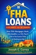 FHA Loans Explained for Beginners