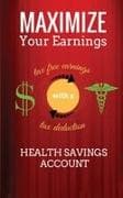 Maximize Your Earnings with a Health Savings Account