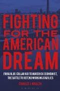 Fighting for the American Dream